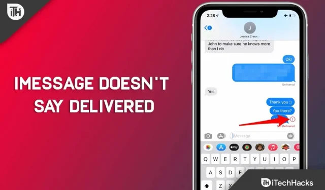 So beheben Sie das Problem, wenn iMessage die Zustellung auf dem iPhone nicht meldet