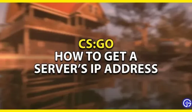 CSGO: how to get server IP address