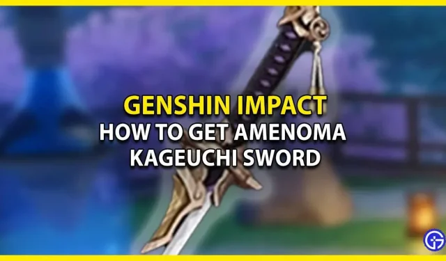 Меч Аменома Кагеучі в Genshin Impact: як його отримати