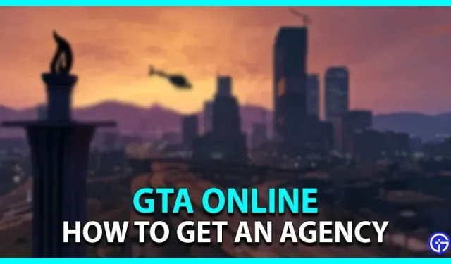 GTA Online: how to get an agency