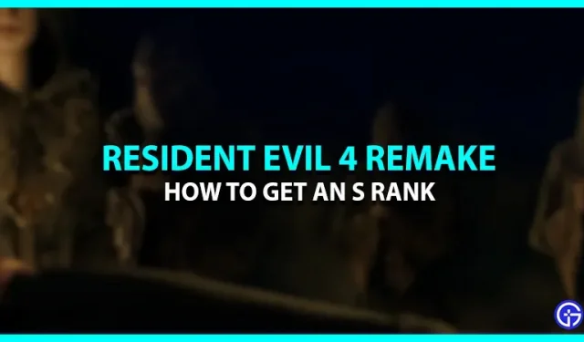 Kaip gauti S reitingą „Resident Evil 4“ perdirbinyje