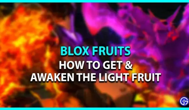 Blox Fruits: hoe je licht fruit krijgt en wakker maakt