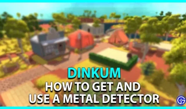 Dinkum: jak zdobyć i używać wykrywacza metali