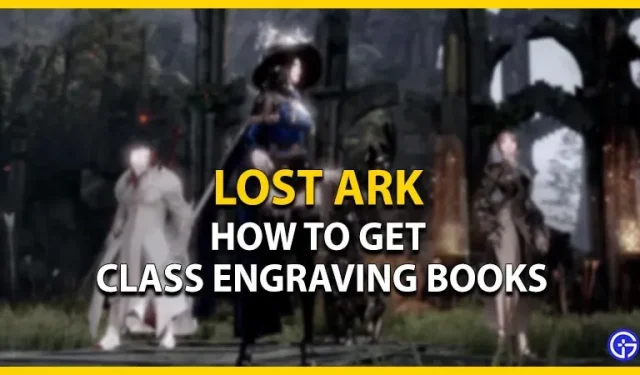 Lost Ark: como conseguir livros legais de gravação