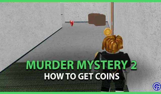 Murder Mystery 2: 동전을 얻는 방법