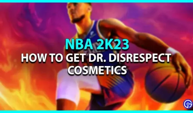 NBA 2K23: hoe je Dr DisRespect-cosmetica kunt krijgen