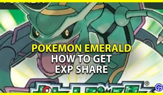 Ubicación de Pokémon Emerald Exp Share: dónde encontrarlo