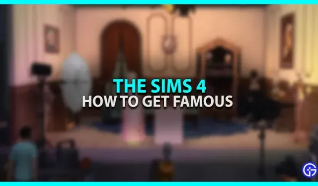 Sims 4: How to Become Famous (Tips on how to get famous)