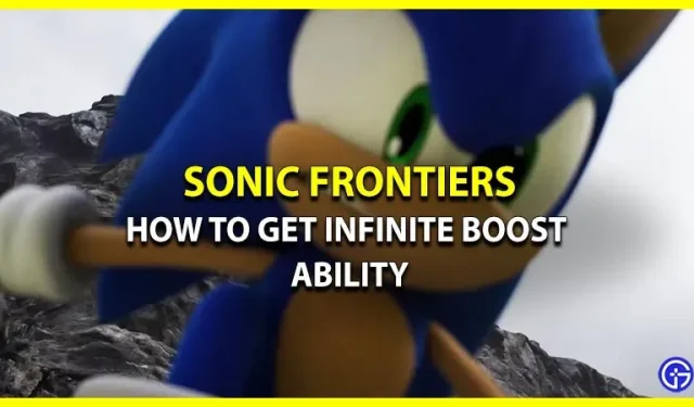 Sådan får du den uendelige boost-evne i Sonic Frontiers