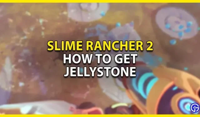Slime Rancher 2: cómo conseguir la piedra de gelatina