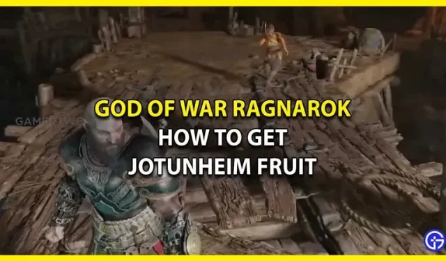 God Of War Ragnarok: How To Get The Jotunheim Fruit