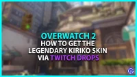 Overwatch 2 legendarische Kiriko-skin: hoe te verdienen met Twitch Drops