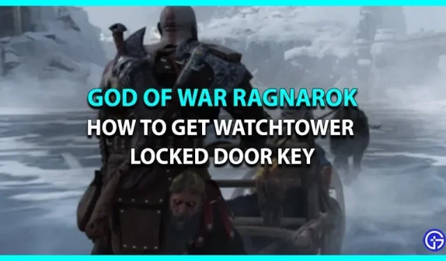 Cómo obtener la llave de la Atalaya bloqueada en God of War Ragnarok (Guía)