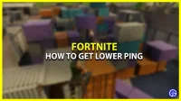 Ping verminderen in Fortnite (tips en trucs)