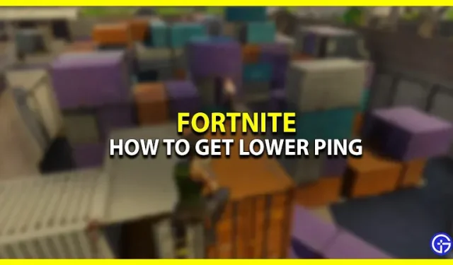 Fortnite で Ping を減らす方法 (ヒントとコツ)