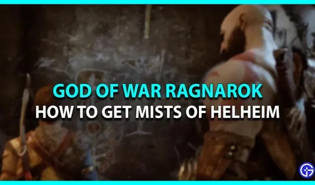 So erhalten Sie Mists of Helheim in GoW Ragnarok