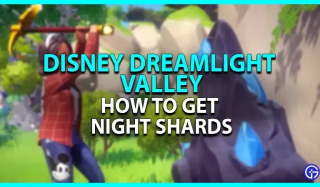 Disney Dreamlight Valley: Jak získat úlomky noci