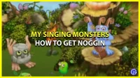 Как получить: Noggin In My Singing Monsters