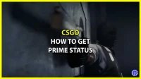 CSGO: how to get prime status