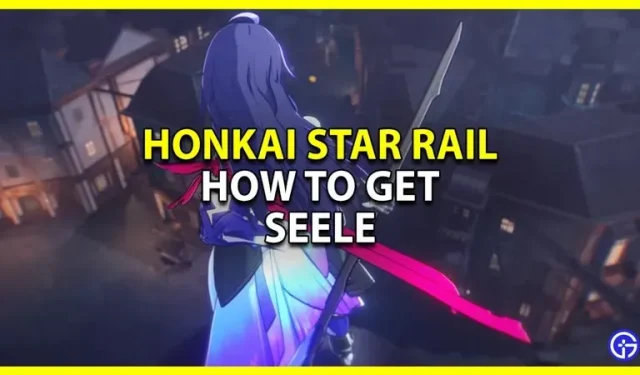 Den bedste måde at få Honkai Star Rail Seele på