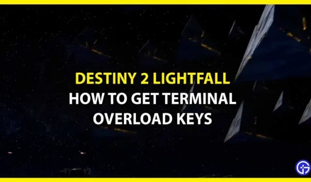 Cómo obtener claves de sobrecarga de terminal en Destiny 2 Lightfall