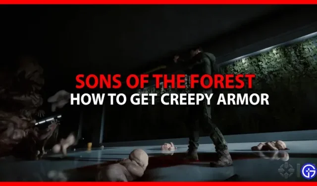 Kuinka saada pelottavia panssareita Sons of the Forestissa