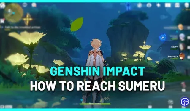 Cómo llegar a Sumeru Genshin Impacto y antecedentes