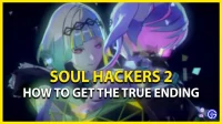 Soul Hackers 2 Ending Guide: Comment obtenir la vraie fin