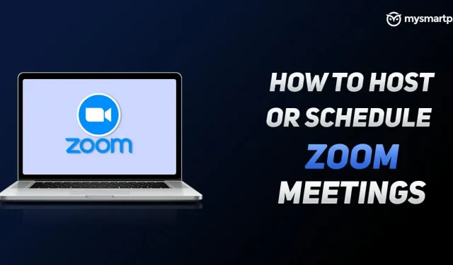 Zoom Meetings: How to Host and Schedule a Zoom Meeting on PC and Mobile