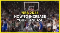 NBA 2K23: how to increase the number of fans
