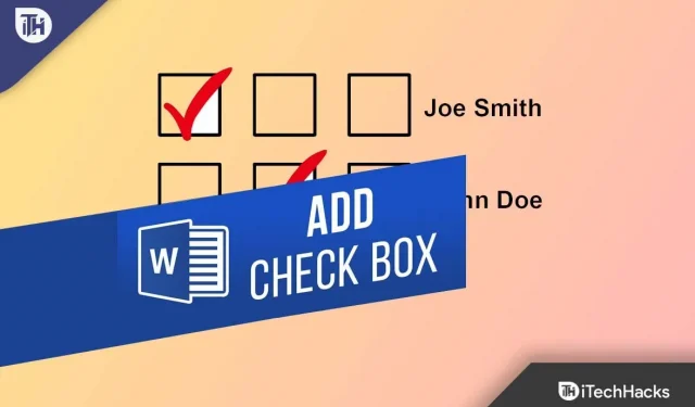 How to Insert Checkboxes in Word to Create a Checklist