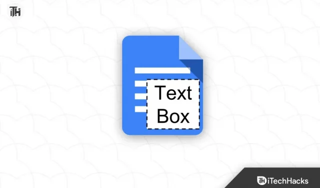 Instructions d’insertion de la zone de texte Google Docs