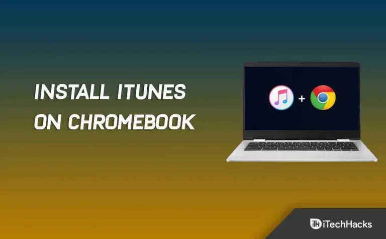 How to quickly install iTunes on a Chromebook in 2023