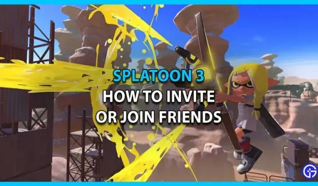Splatoon 3: cómo invitar a amigos o unirse a ellos