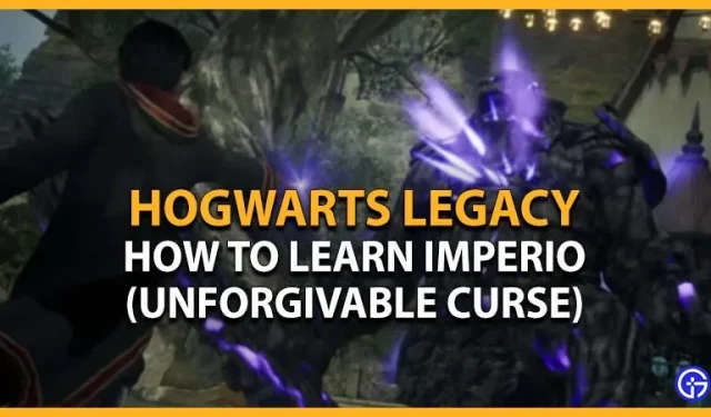 Hogwarts Legacy: Imperio leren (de onvergeeflijke vloek)
