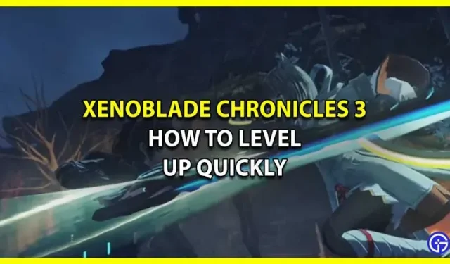 Xenoblade Chronicles 3: як швидко підвищити рівень