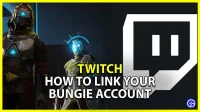 Twitch: How to Link Your Bungie Account to It