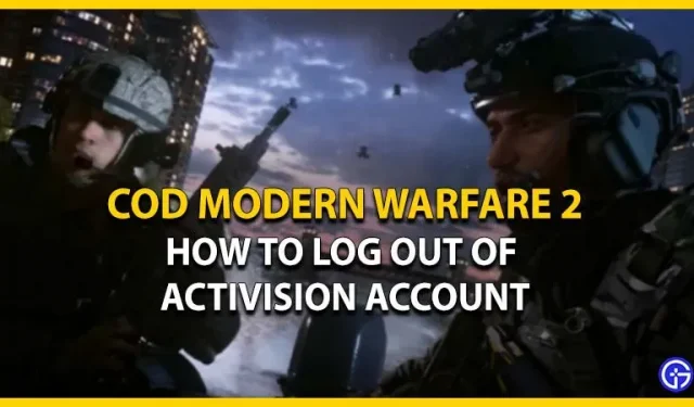 Come uscire e scollegare il tuo account Activision in Modern Warfare 2