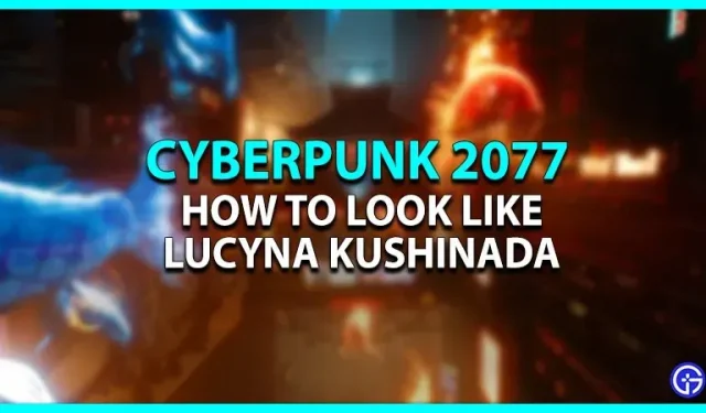 Cyberpunk 2077 : Comment fabriquer Lucy (apparence, statistiques, mods et cyberware)