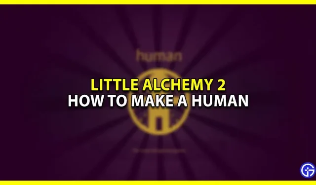 Hoe maak je een mens in Little Alchemy 2