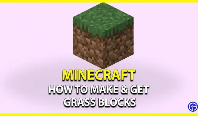 Minecraft Grass Blocks: Cómo hacer y obtener