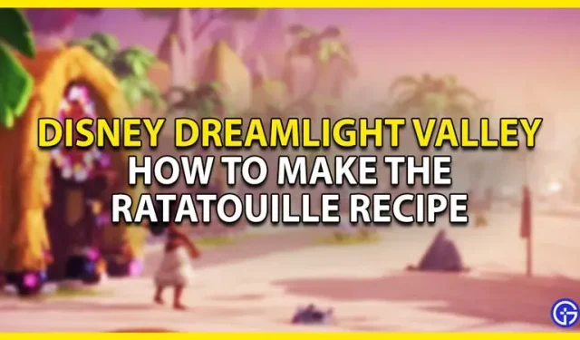 Ceļvedis Ratatouille Disney Dreamlight ielejā