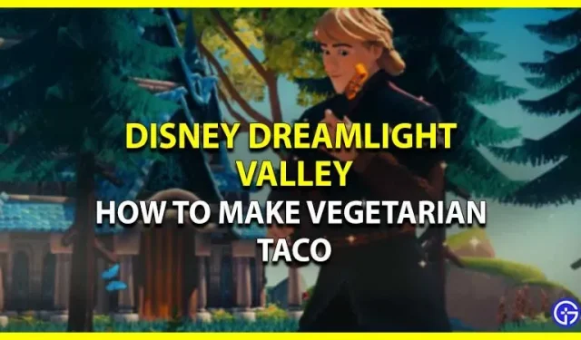 Disney Dreamlight Valley: como fazer tacos vegetarianos