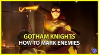 Kaip pažymėti priešus Gotham Knights