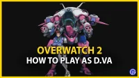 Overwatch 2 D.Va-gids: hoe te spelen (tips en strategieën)