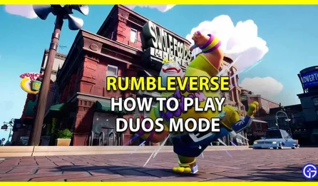 Rumbleverse: kuidas mängida Duos režiimi