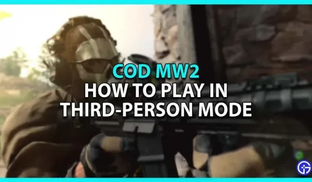 COD MW2: come giocare in modalità in terza persona