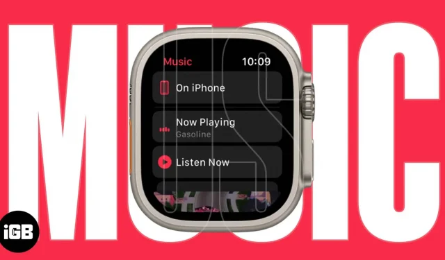 Cómo reproducir música en Apple Watch