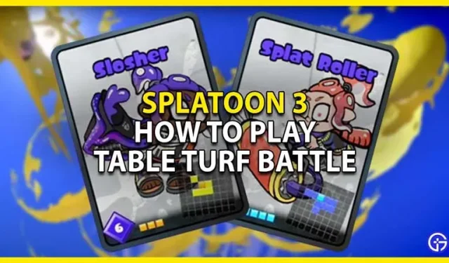 Splatoon 3 Table Turf Battle: come giocare e guida con i migliori consigli