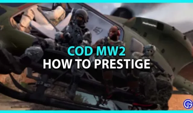 Call of Duty Modern Warfare 2: Wie man Prestige erlangt (Prestige- und Rangsystem erklärt)